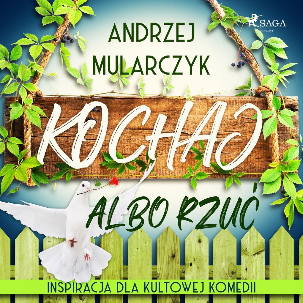 Kochaj albo rzu