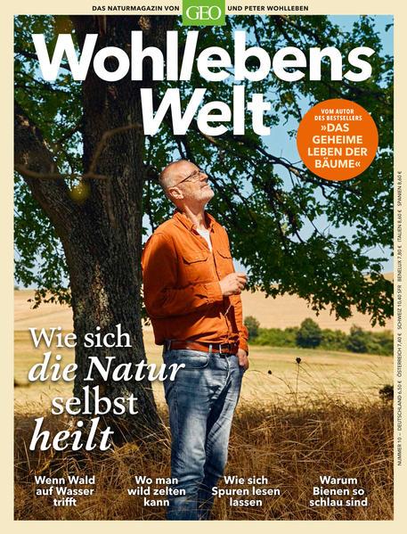 Wohllebens Welt 10/2021 - Wie sich die Natur selbst heilt