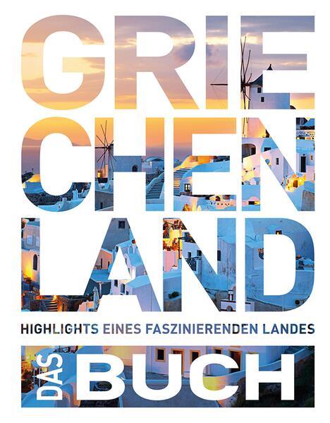 Griechenland. Das Buch