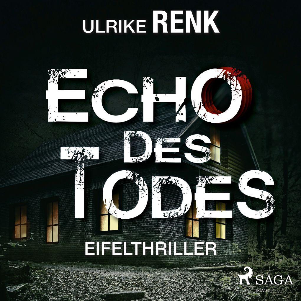 Echo des Todes - Eifelthriller