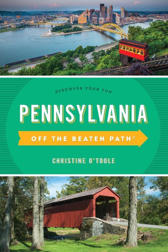 Pennsylvania Off the Beaten Path®