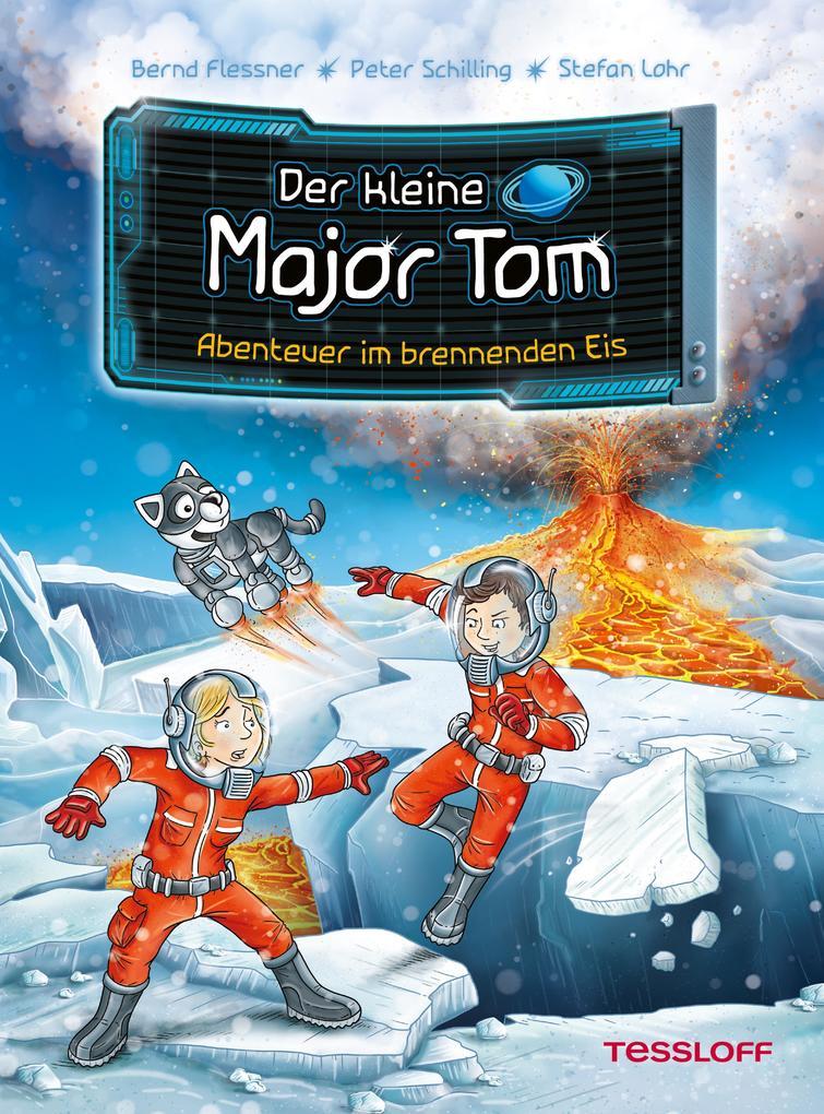 Der kleine Major Tom. Band 14. Abenteuer im brennenden Eis