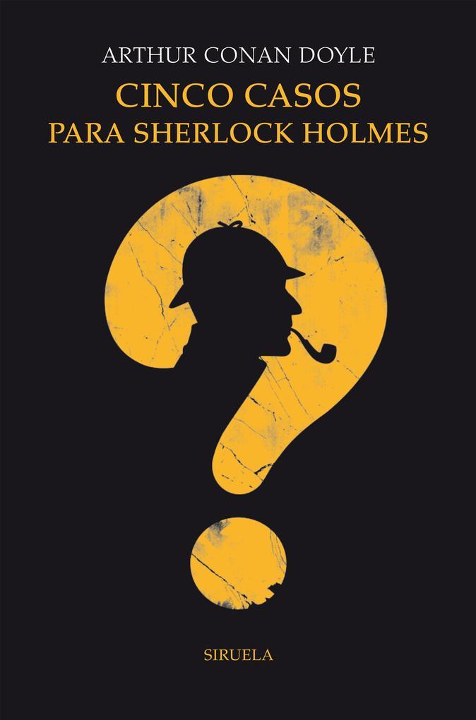 Cinco casos para Sherlock Holmes