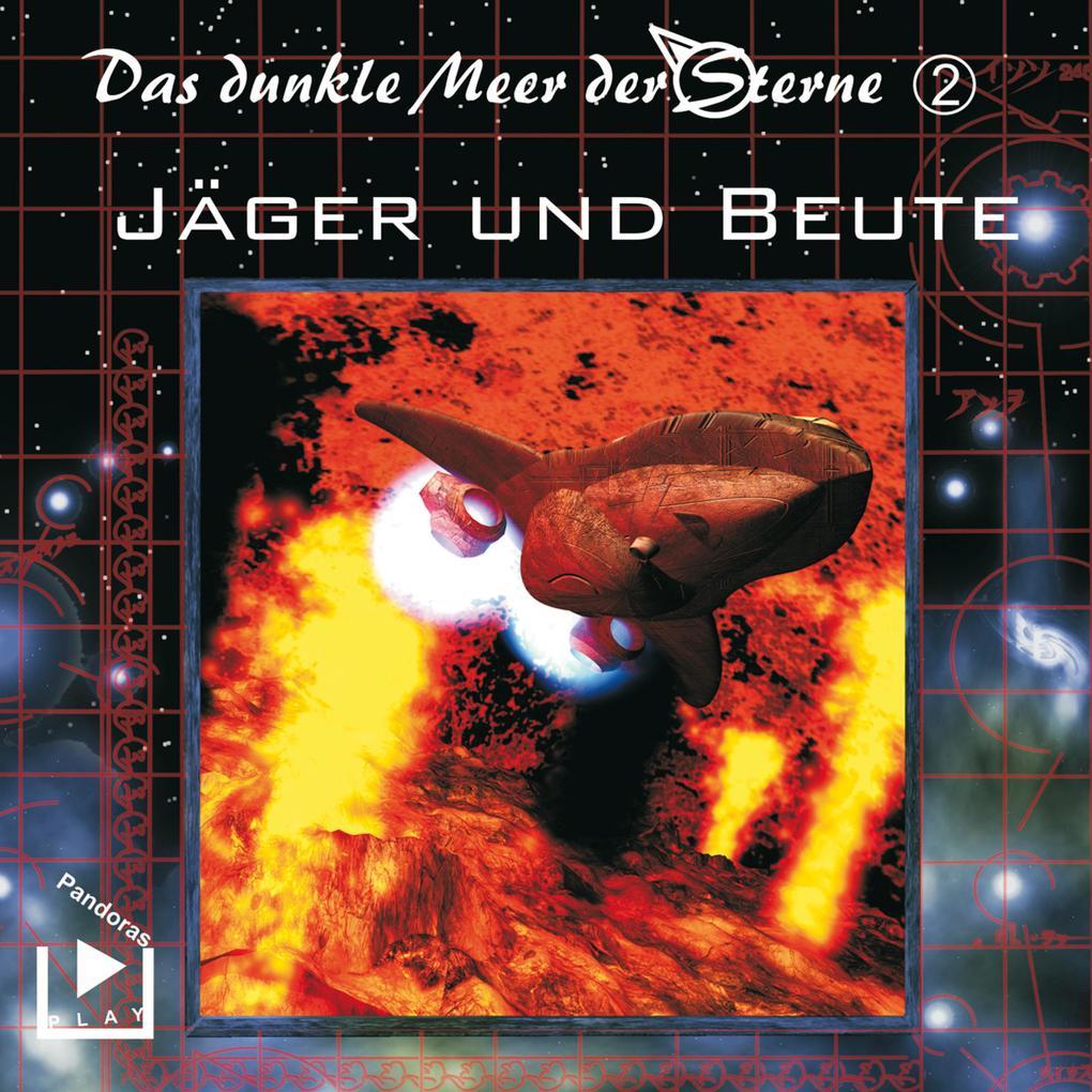 Das dunkle Meer der Sterne 2 - Jäger und Beute