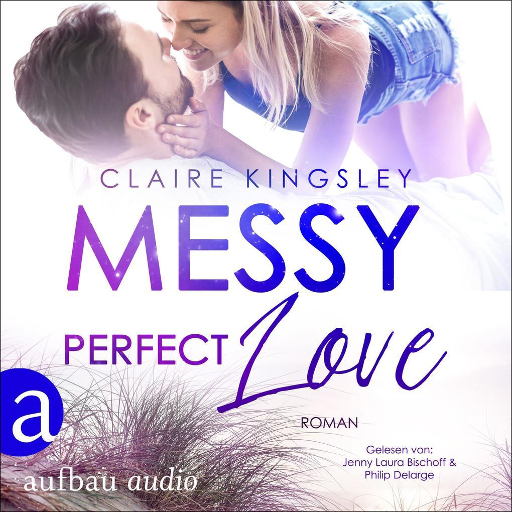 Messy perfect Love