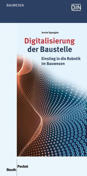 Digitalisierung der Baustelle