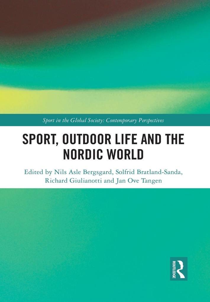 Sport, Outdoor Life and the Nordic World