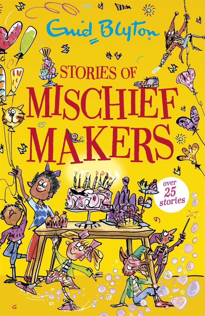 Stories of Mischief Makers