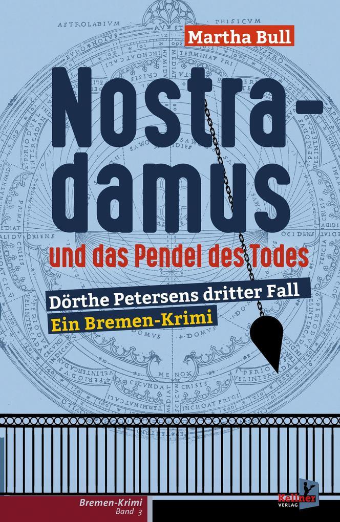 Nostradamus und das Pendel des Todes