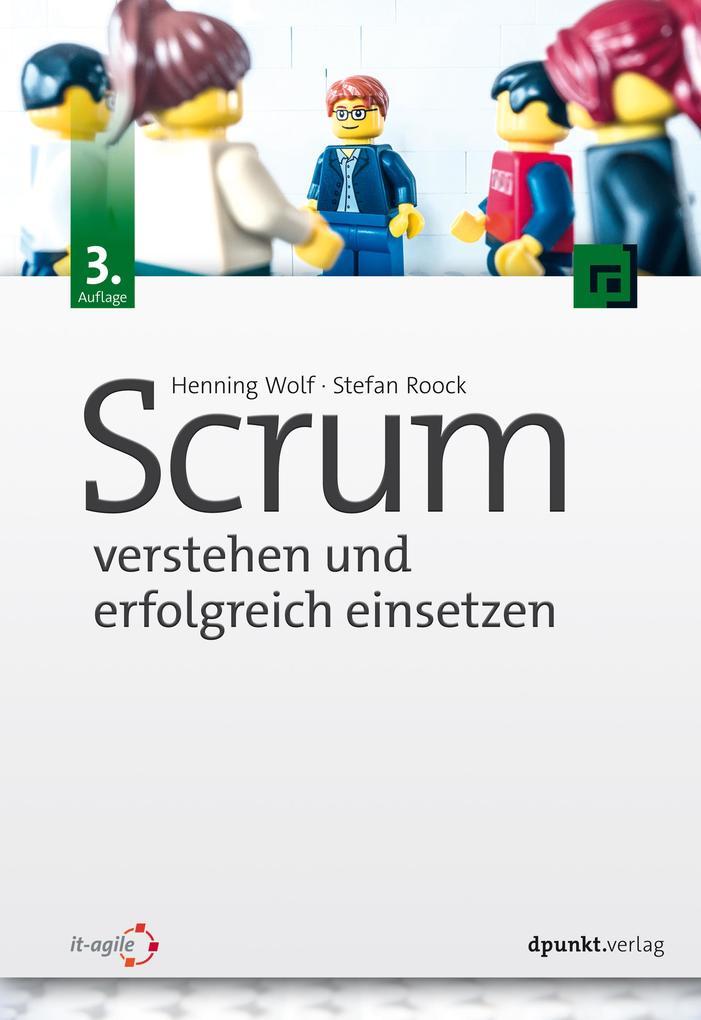 Scrum - verstehen und erfolgreich einsetzen