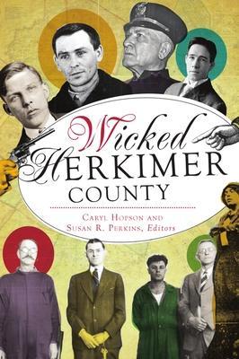 Wicked Herkimer County