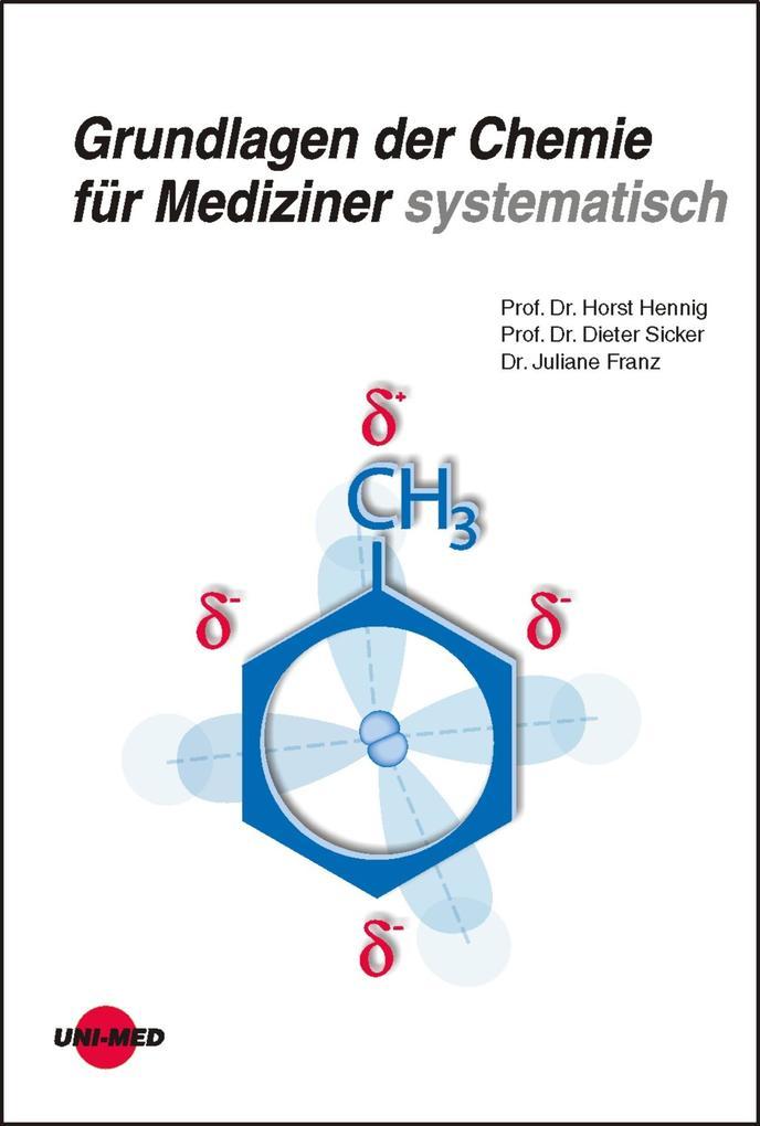 Grundlagen der Chemie für Mediziner systematisch