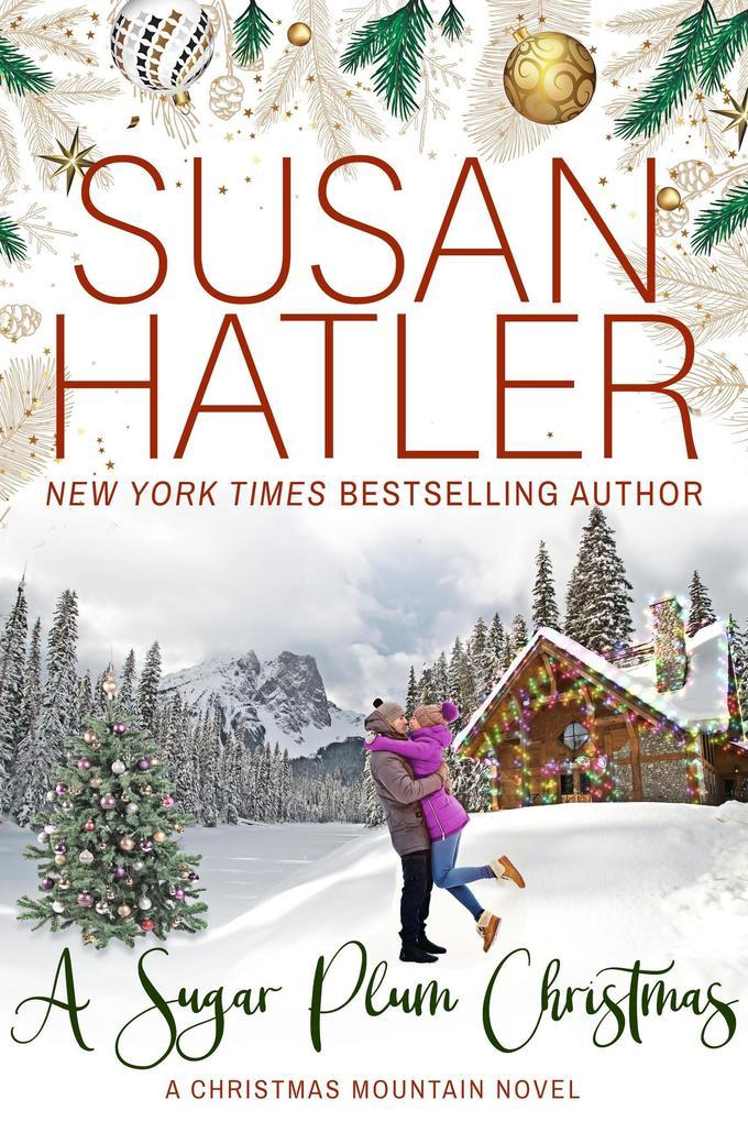 A Sugar Plum Christmas (Christmas Mountain Clean Romance, #8)