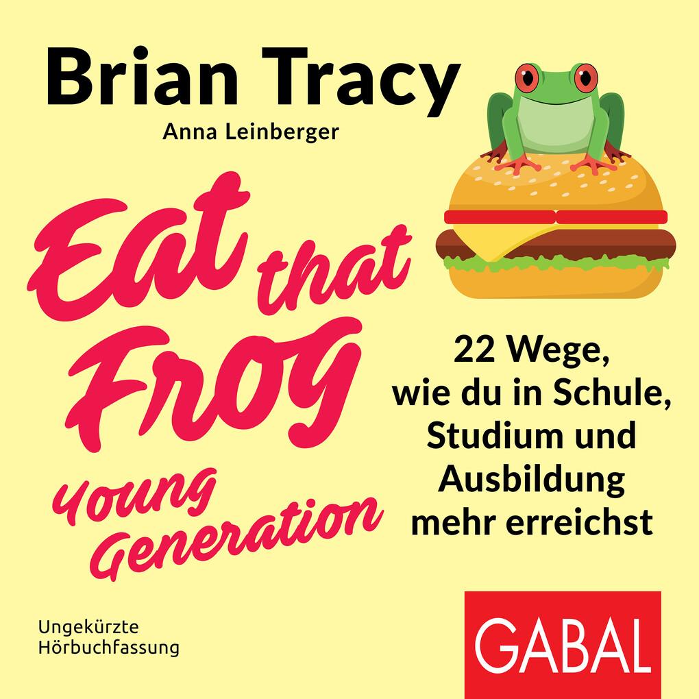 Eat that Frog ' Young Generation