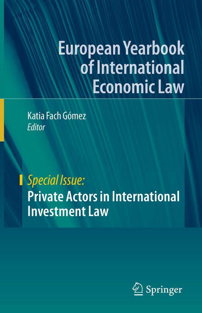 Private Actors in International Investment Law