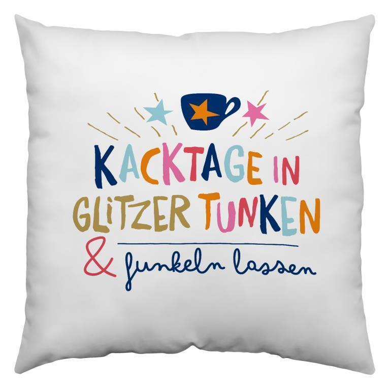 Kissen "Kacktage in Glitzer tunken & funkeln lassen"