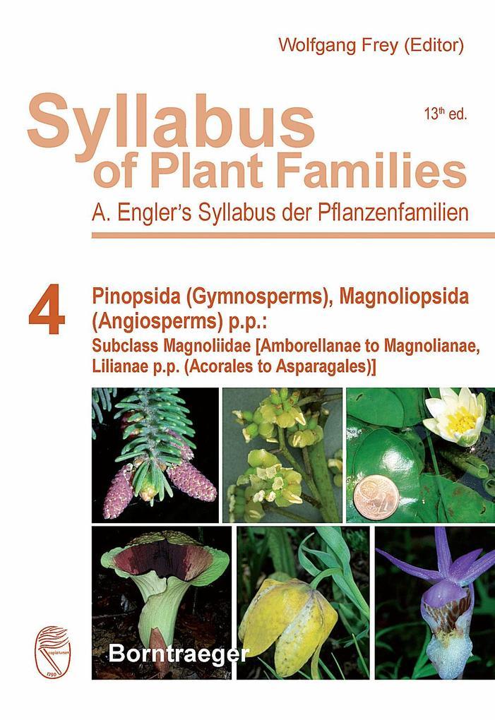 Syllabus of Plant Families - A. Engler's Syllabus der Pflanzenfamilien Part 4: