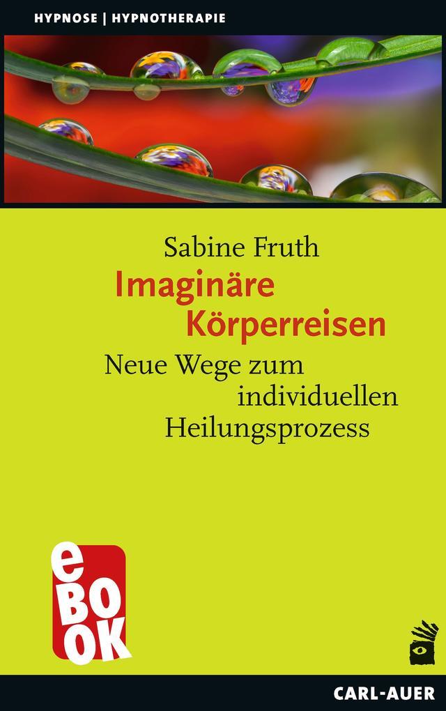 Imaginäre Körperreisen