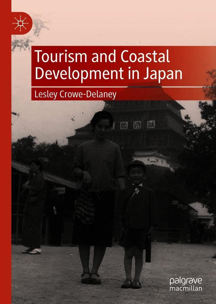 Tourism and Coastal Development in Japan