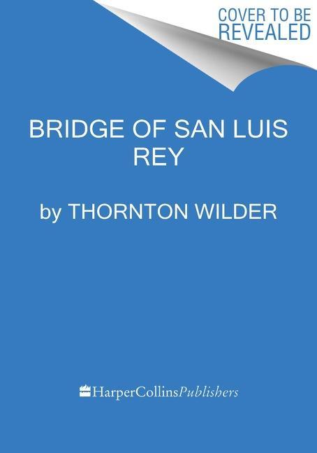 The Bridge of San Luis Rey