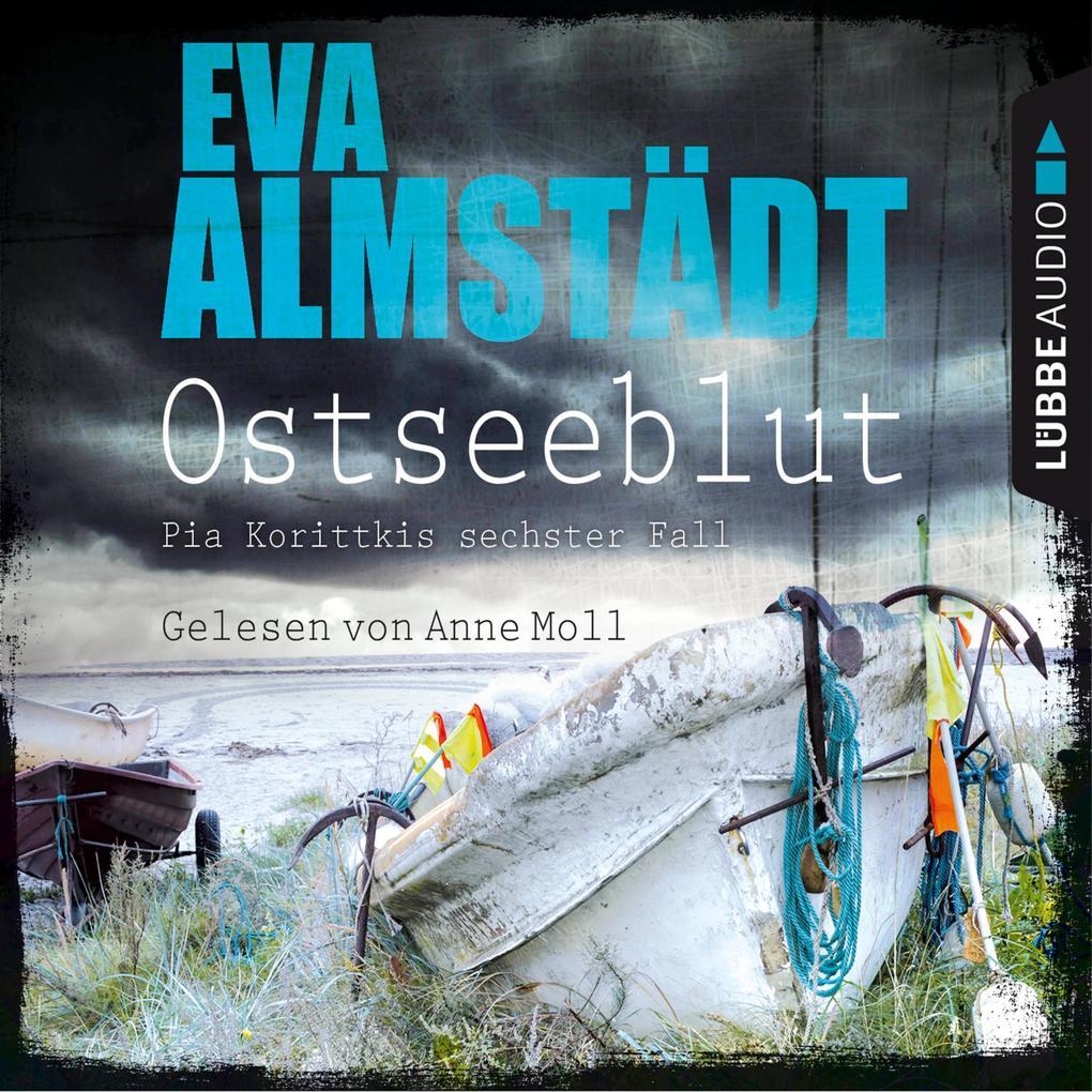 Ostseeblut - Pia Korittkis sechster Fall