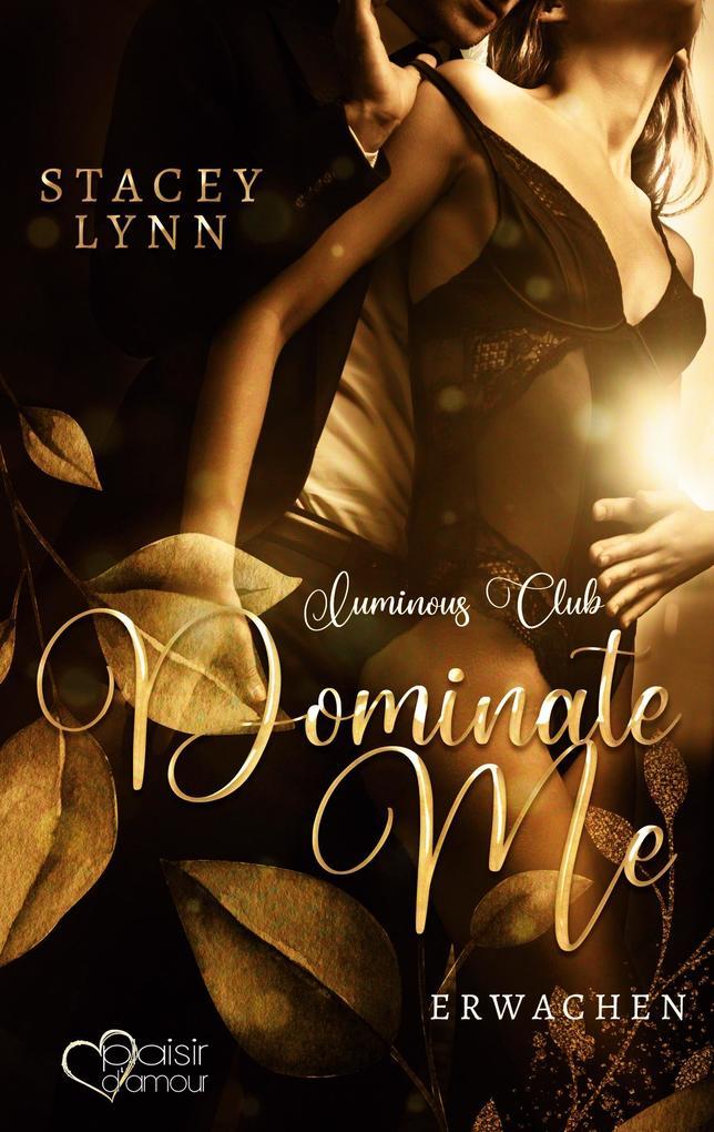 Dominate Me: Erwachen