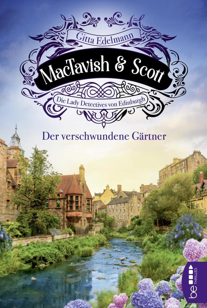 MacTavish & Scott - Der verschwundene Gärtner