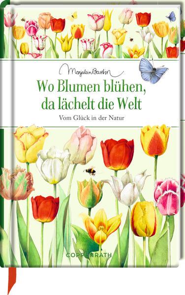 Coppenrath - Marjolein Bastin - Edizione: Wo Blumen blühen, da lächelt die Welt