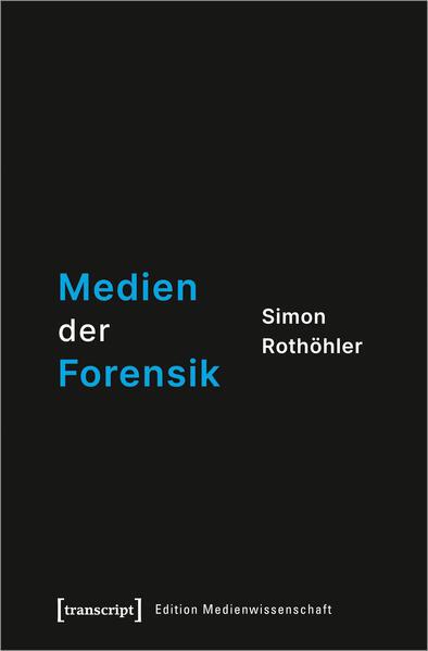 Medien der Forensik