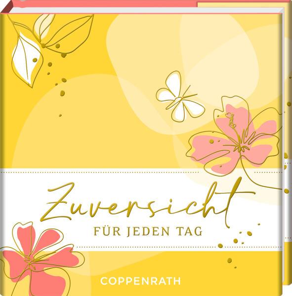 Coppenrath - BiblioPhilia: Zuversicht - Für jeden Tag