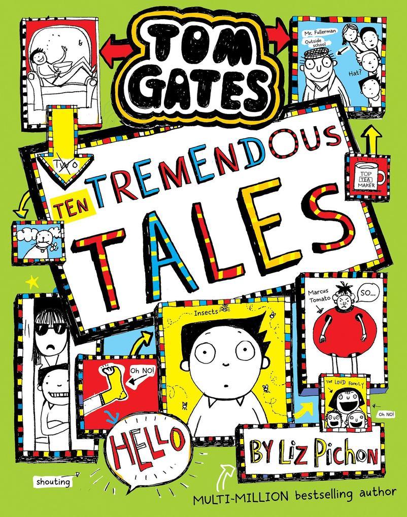 Tom Gates: Ten Tremendous Tales