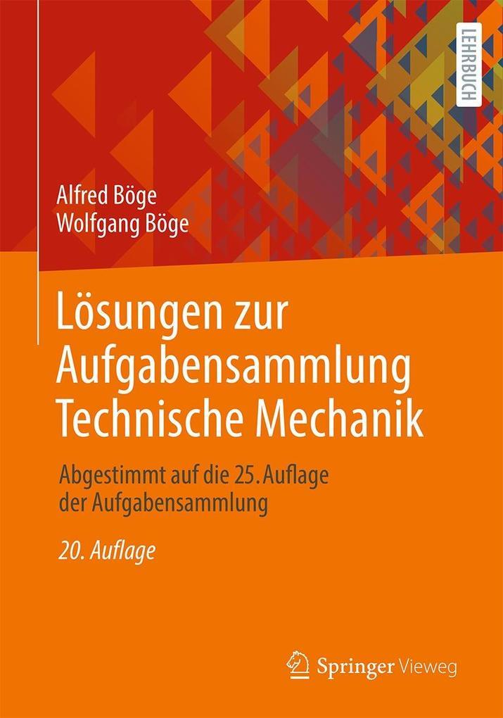 Lösungen zur Aufgabensammlung Technische Mechanik