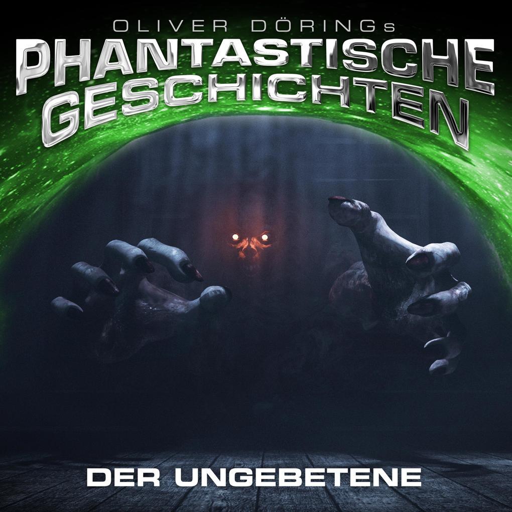 Phantastische Geschichten, Der Ungebetene