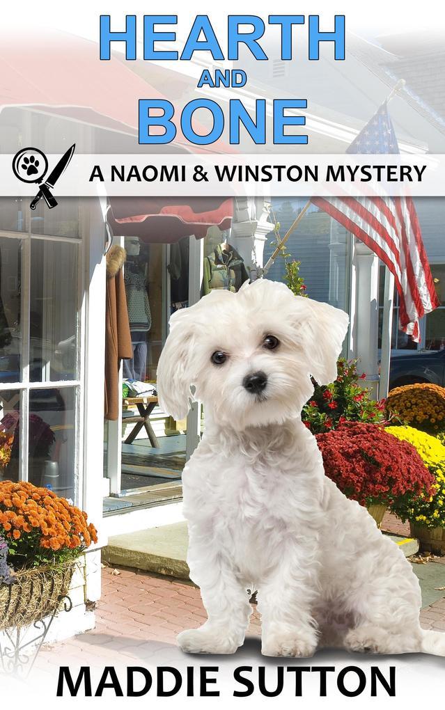 Hearth and Bone (Naomi & Winston Mysteries, #2)