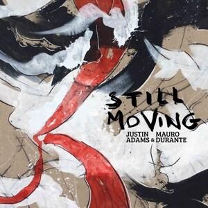 Still Moving (180g Black Vinyl)