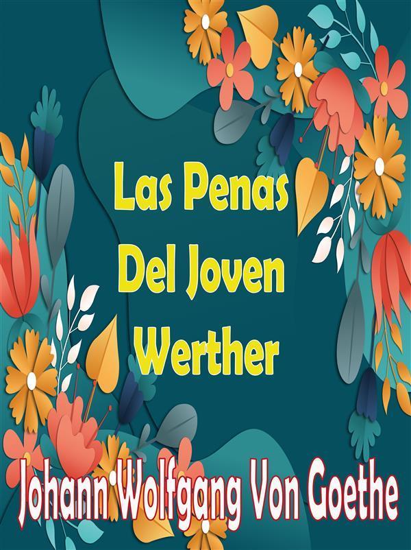 Las Penas Del Joven Werther