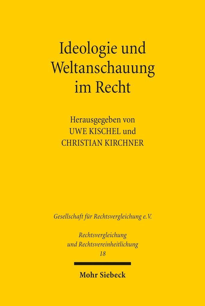 Ideologie und Weltanschauung im Recht