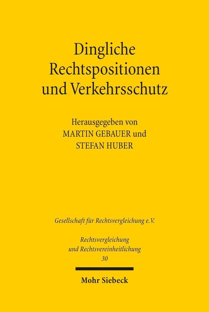 Dingliche Rechtspositionen und Verkehrsschutz