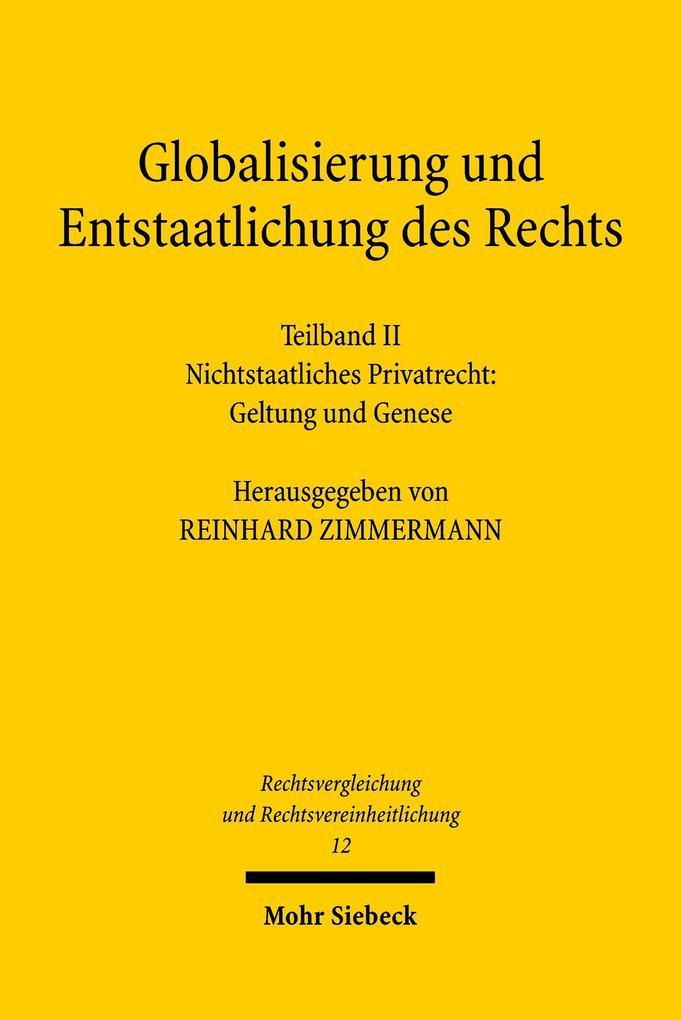 Globalisierung und Entstaatlichung des Rechts