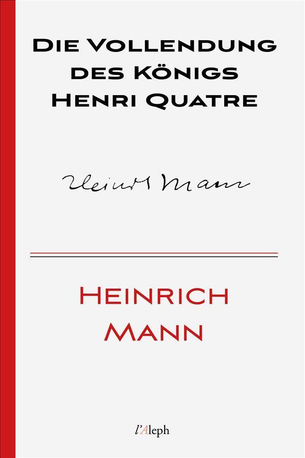 Die Vollendung des Königs Henri Quatre