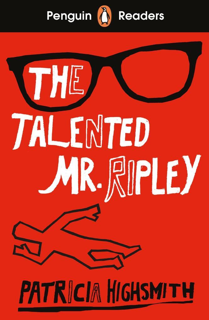 Penguin Readers Level 6: The Talented Mr Ripley (ELT Graded Reader)