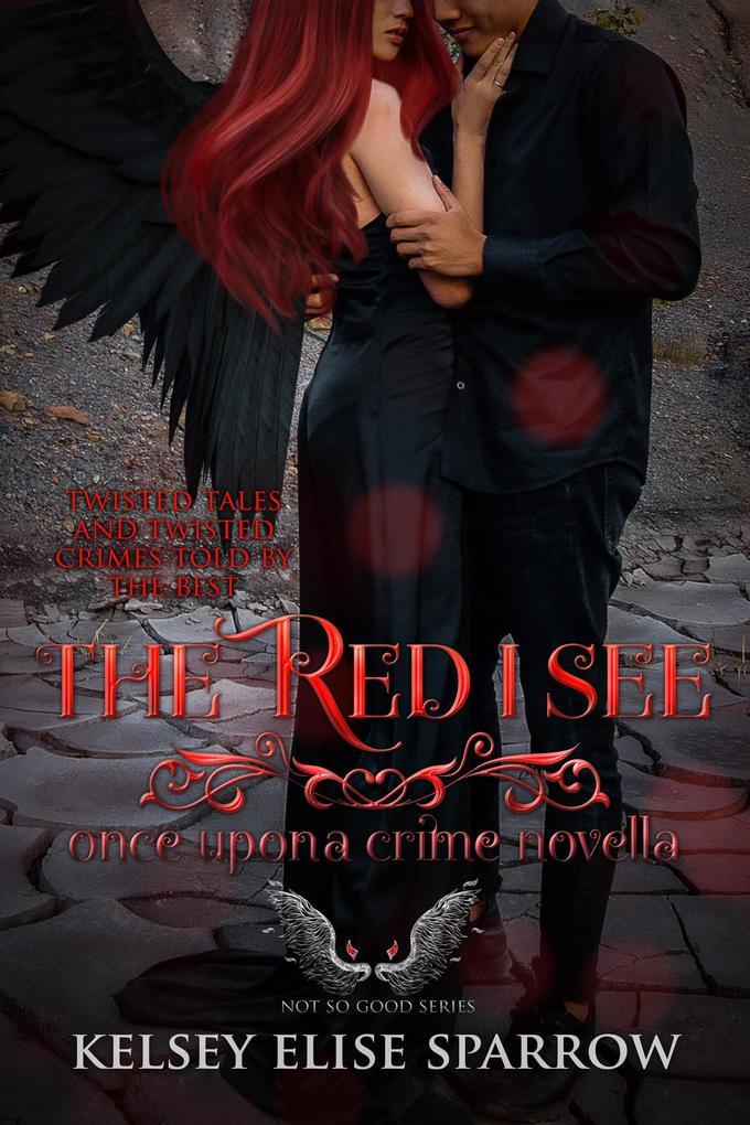 The Red I See (Once Upon A Crime, #1)