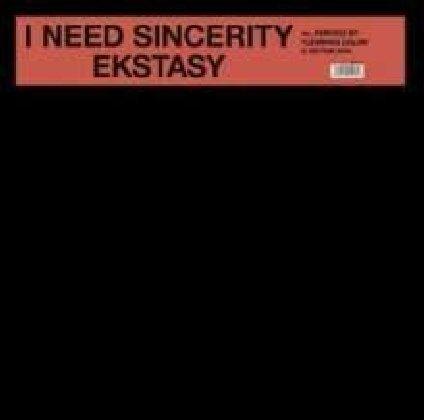 I Need Sincerity