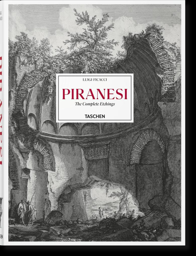 Piranesi. The Complete Etchings