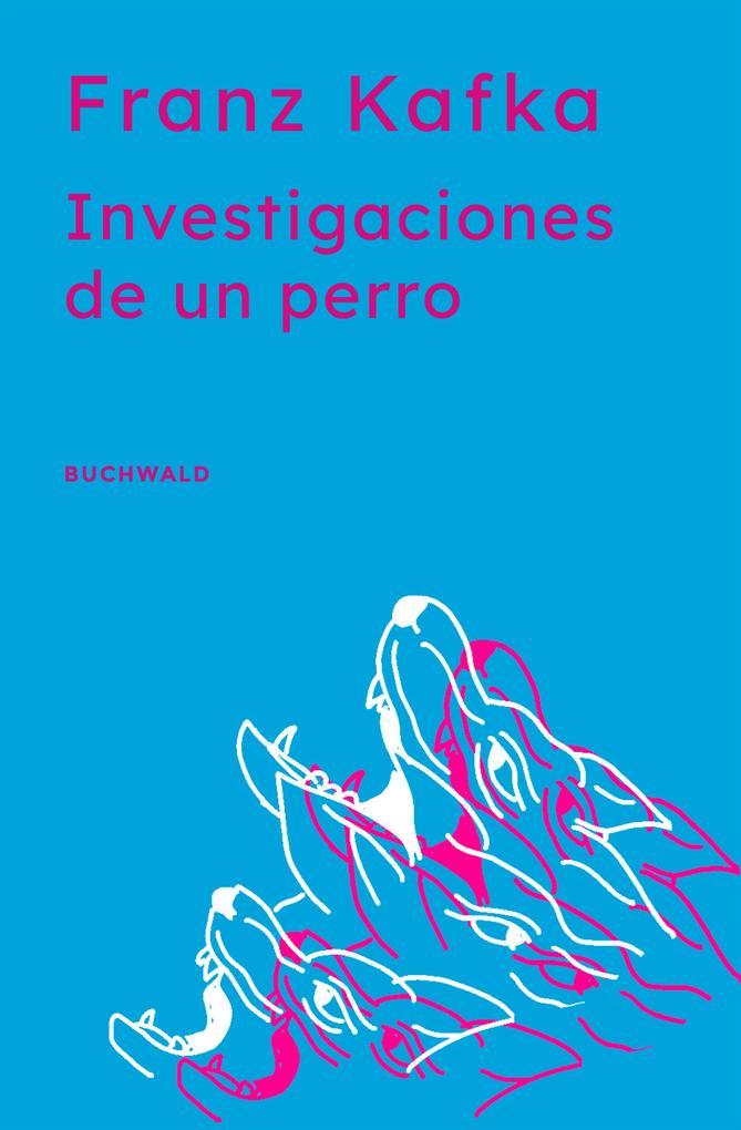 Investigaciones de un perro