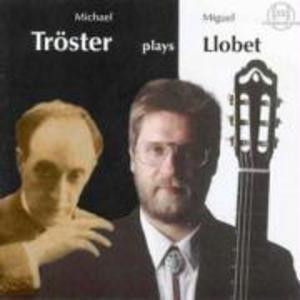 Tröster Spielt Llobet