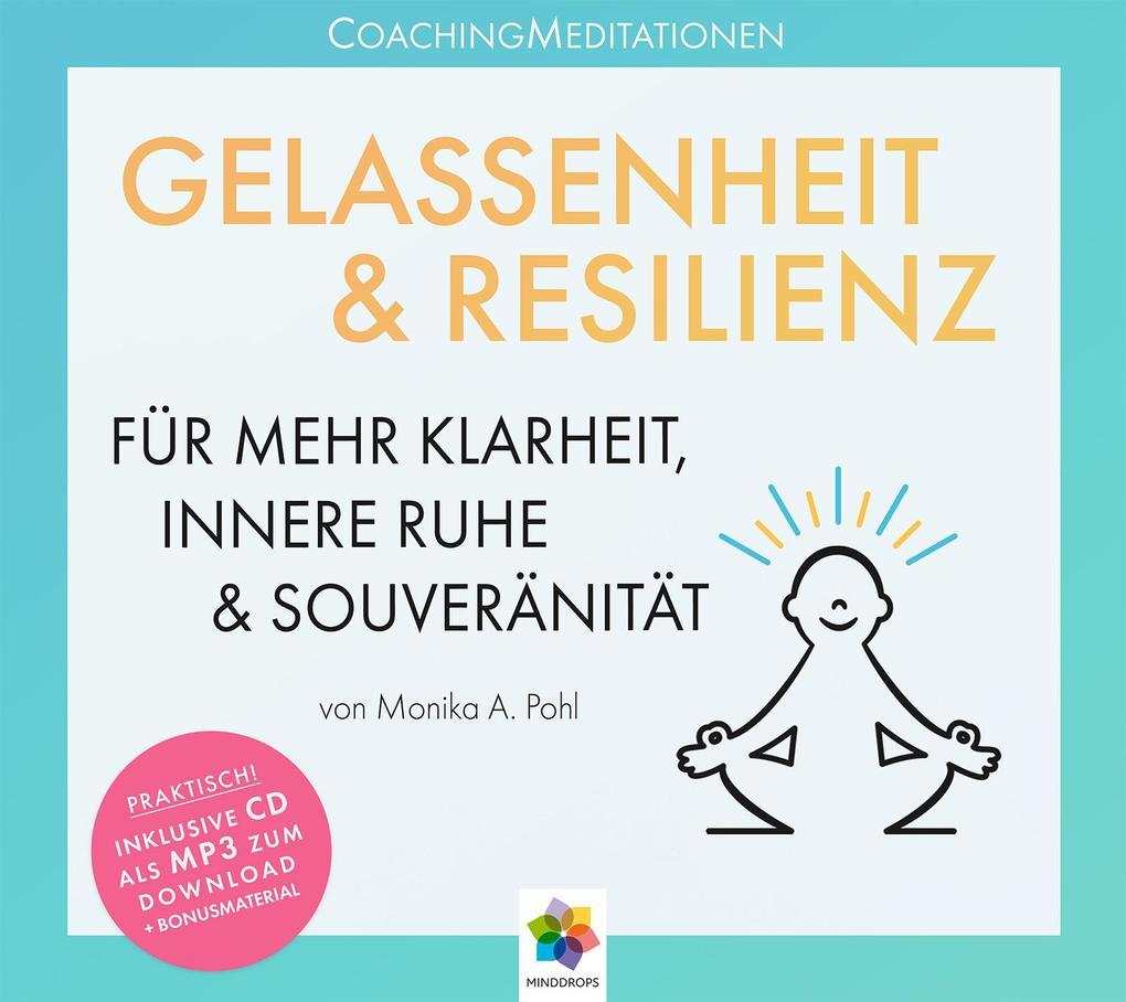 GELASSENHEIT & RESILIENZ