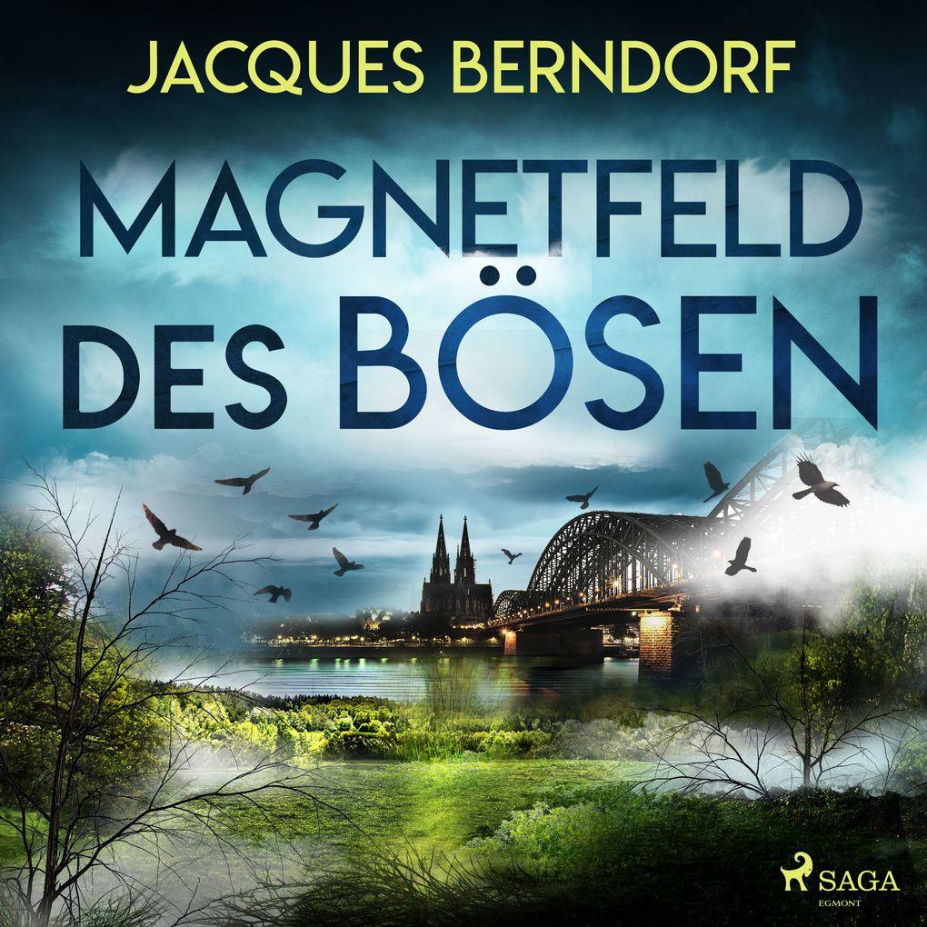 Magnetfeld des Bösen