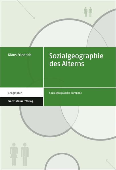 Sozialgeographie des Alterns