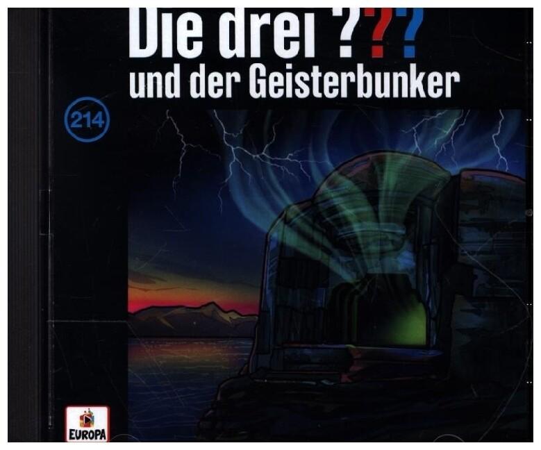 Die drei ??? 214 und der Geisterbunker